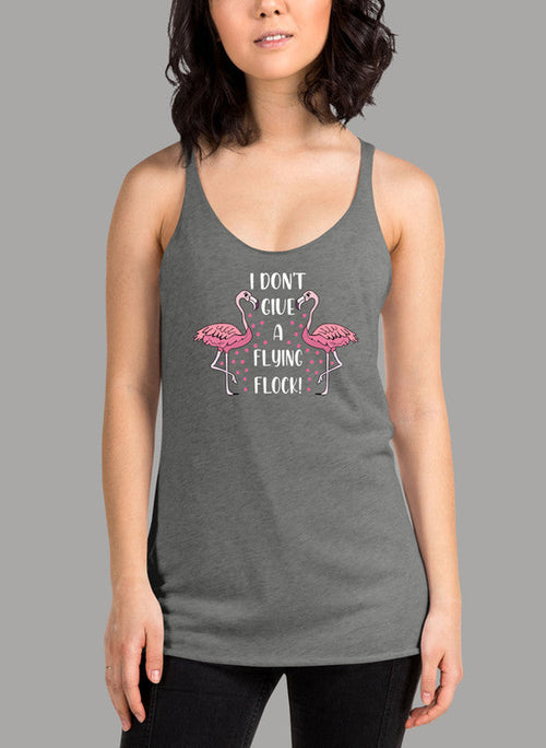 I Dont Give A Flying Flock Women's Tank Top