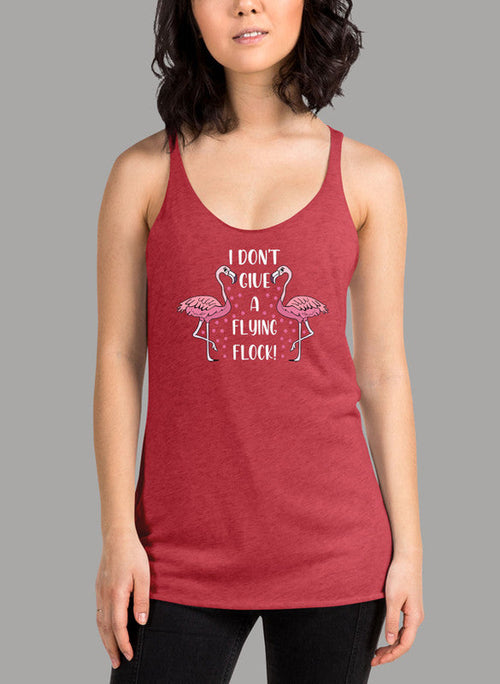 I Dont Give A Flying Flock Women's Tank Top