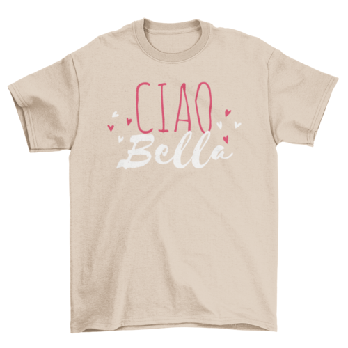 Ciao Bella T-shirt