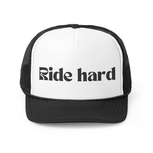 Ride Hard Funny Trucker Hat