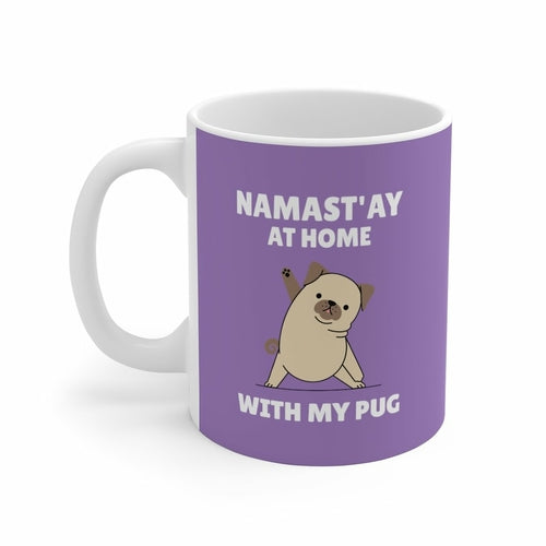 Namast'ay Home with My Pug Mug