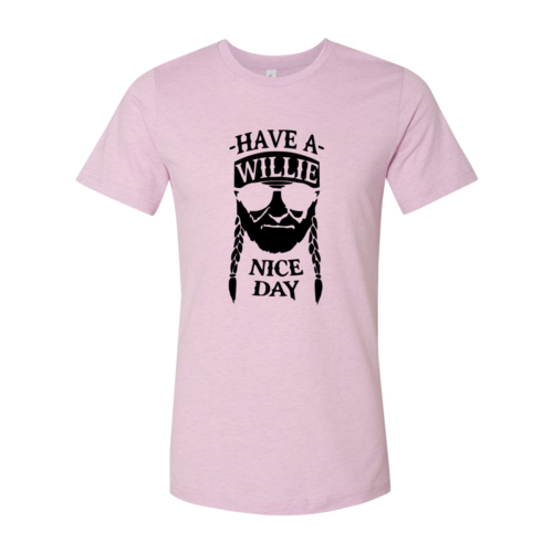 Have A Nice Day Shirt