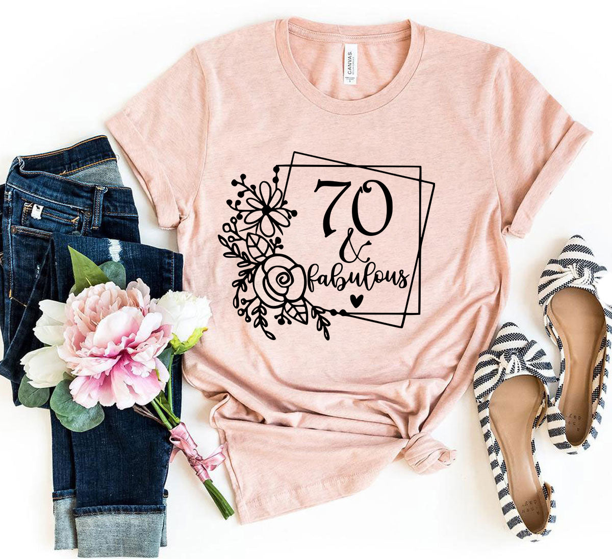 Seventy And Fabulous Shirt