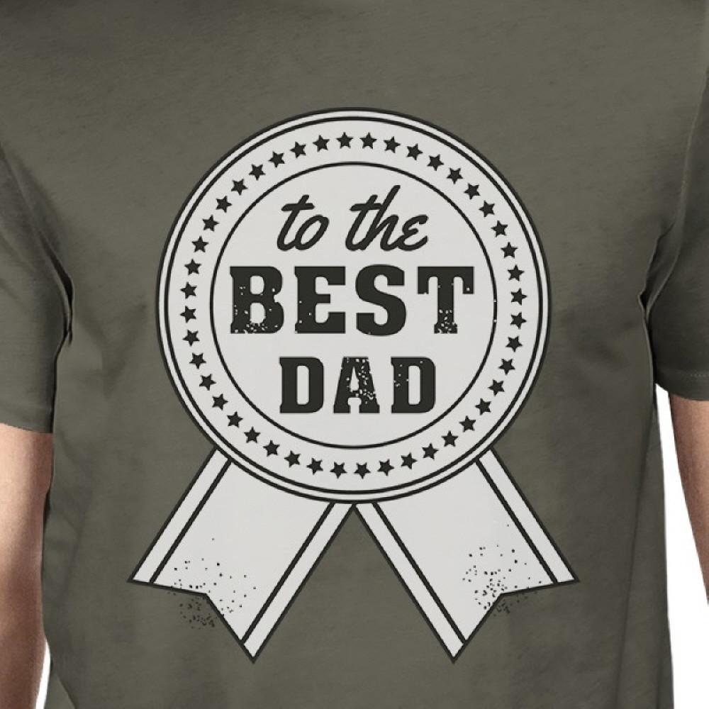 To The Best Dad Mens Dark Gray Unique Design Top