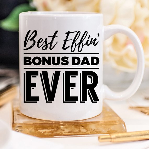 Step Dad Gifts – Best Effin’ Bonus Dad Ever Coffee