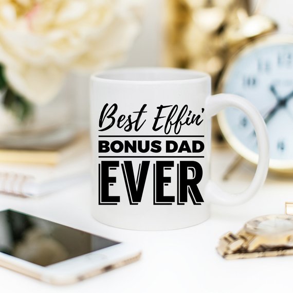 Step Dad Gifts – Best Effin’ Bonus Dad Ever Coffee