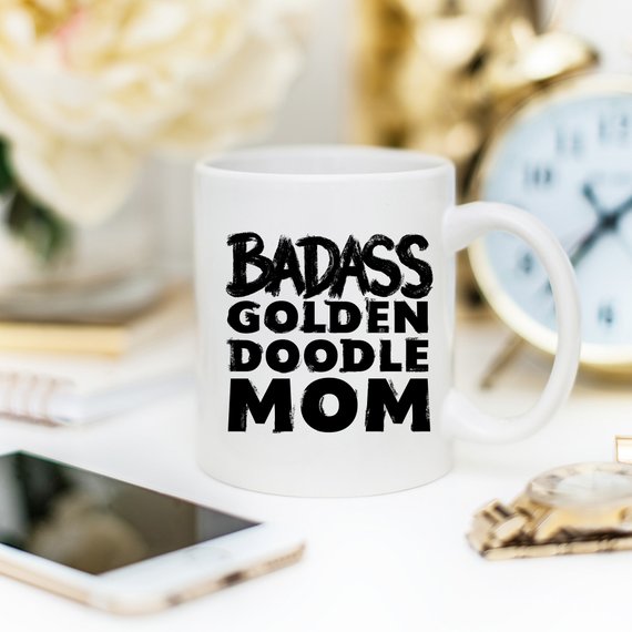 Funny Goldendoodle Mug - "Badass Goldendoodle Mom"