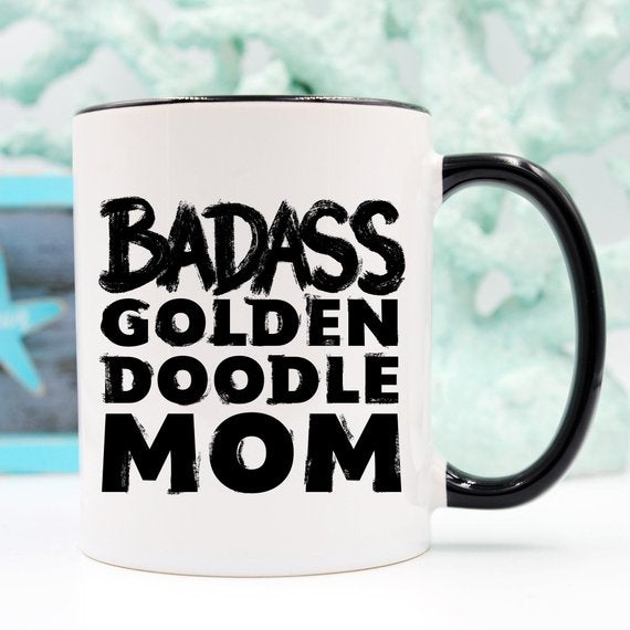 Funny Goldendoodle Mug - "Badass Goldendoodle Mom"