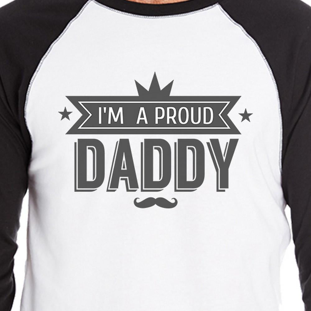 I'm A Proud Daddy Mens Cotton Baseball Tee Funny