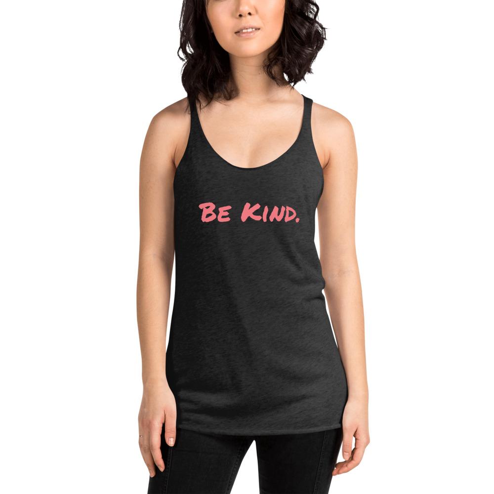 "Be Kind" Women's Racerback Tank