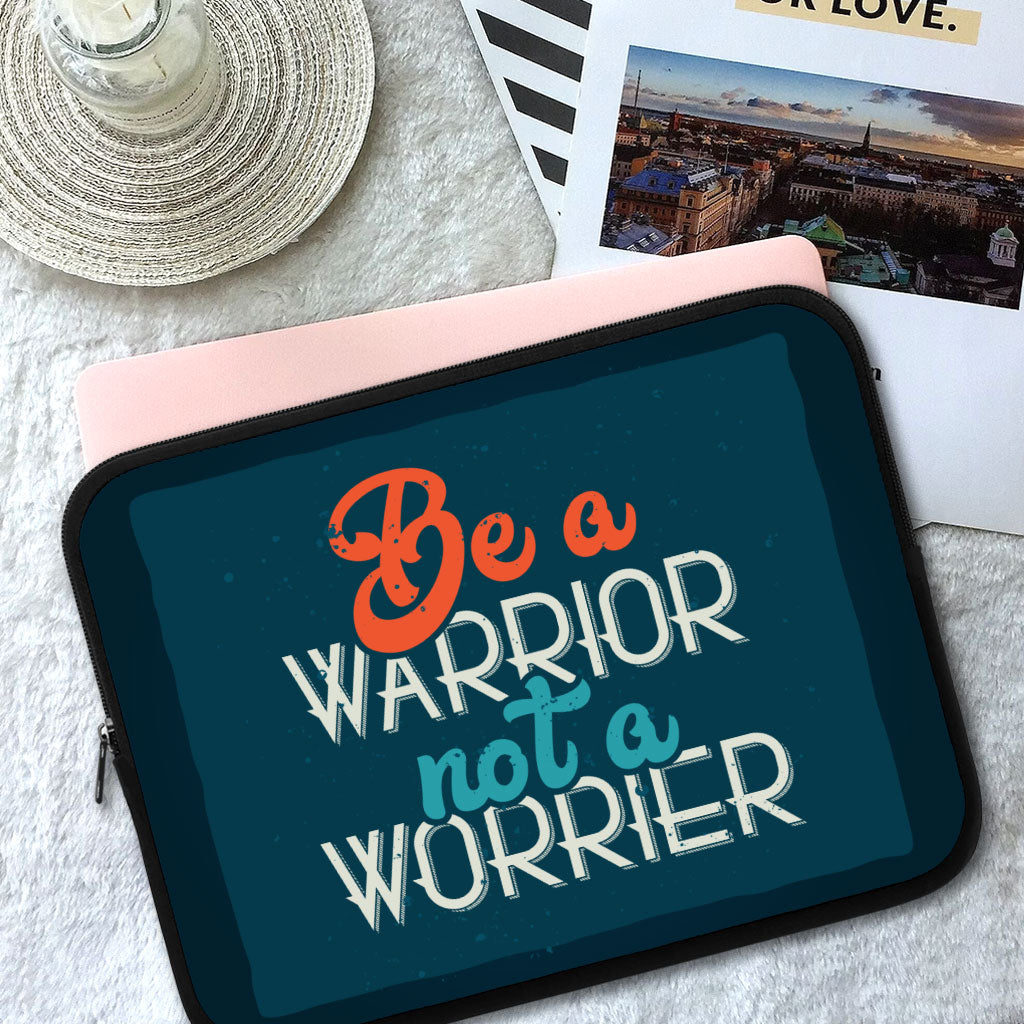 Be a Warrior Not a Worrier HP 16" Sleeve - Funny Laptop Sleeve - Printed Laptop Sleeve with Zipper