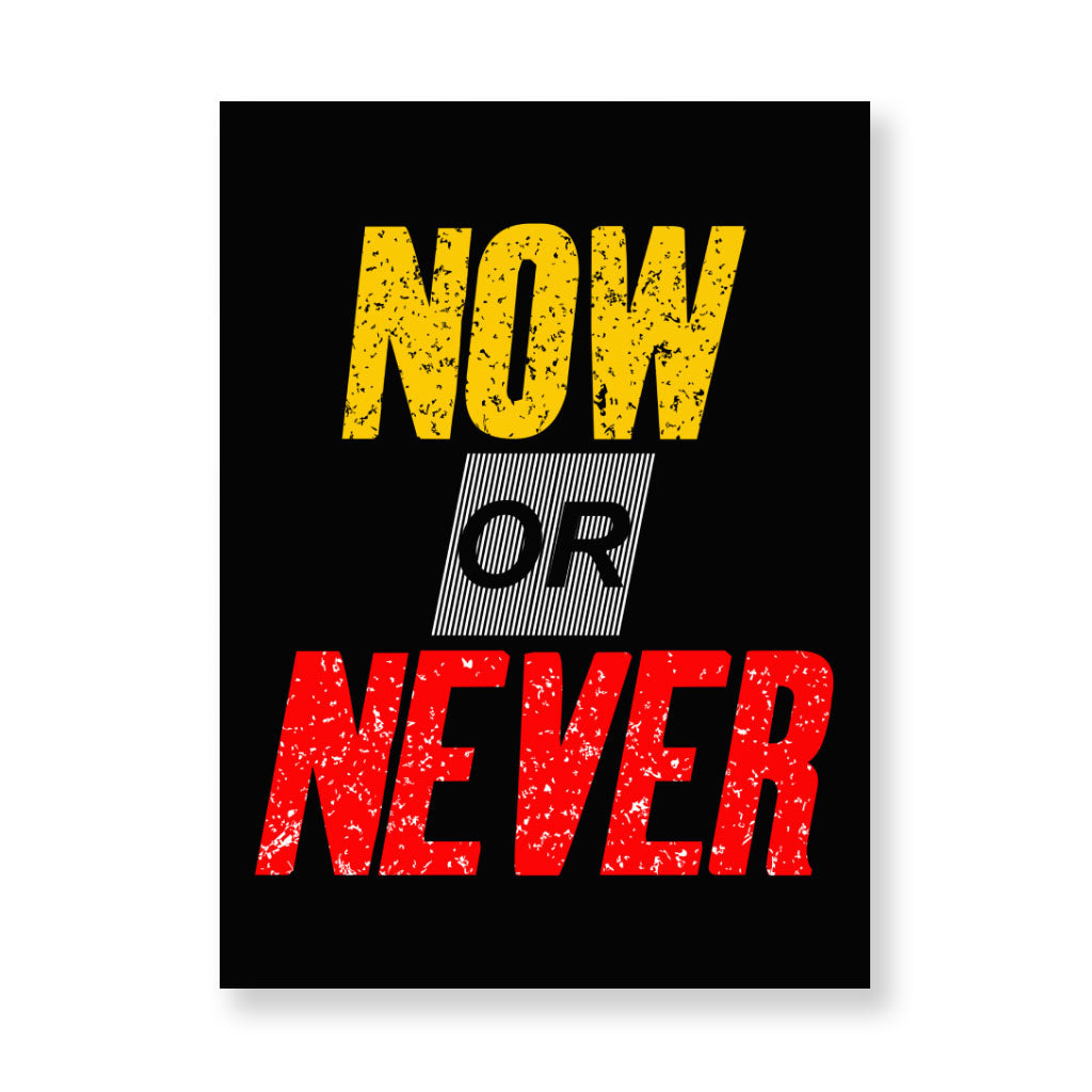 Now Or Never Wall Picture - Cool Stretched Canvas - Trendy Wall Art