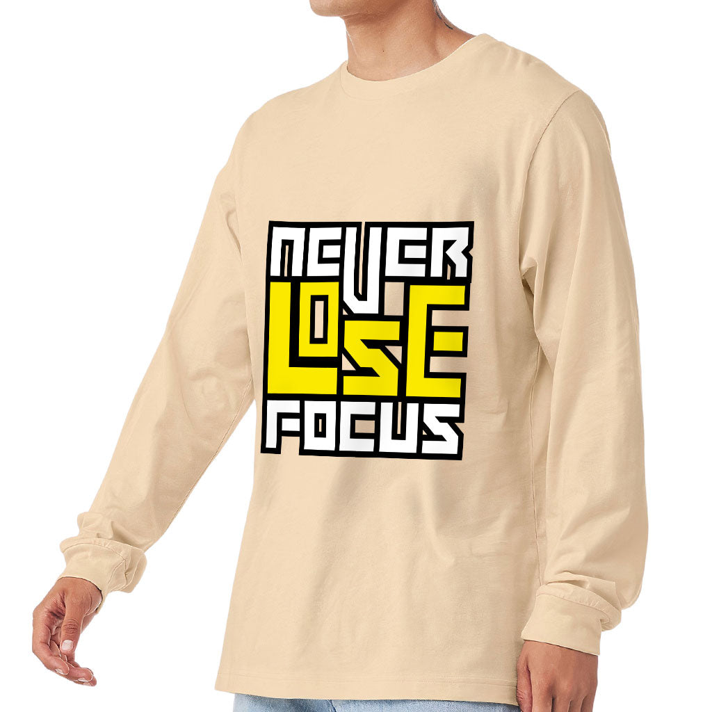 Never Lose Focus Long Sleeve T-Shirt - Inspirational T-Shirt - Printed Long Sleeve Tee