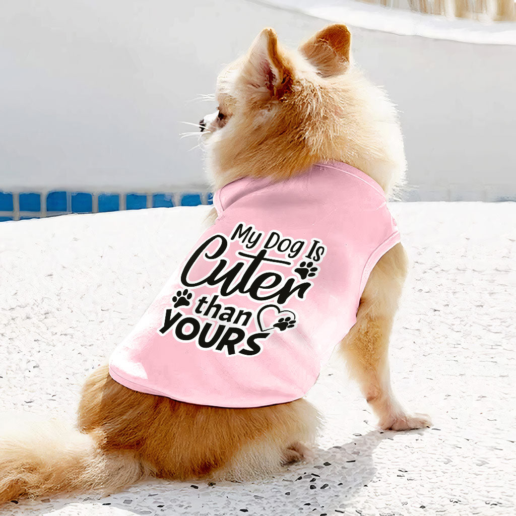 My Dog Is Cuter Than Yours Dog Sleeveless Shirt - Cute Dog Shirt - Art Dog Clothing