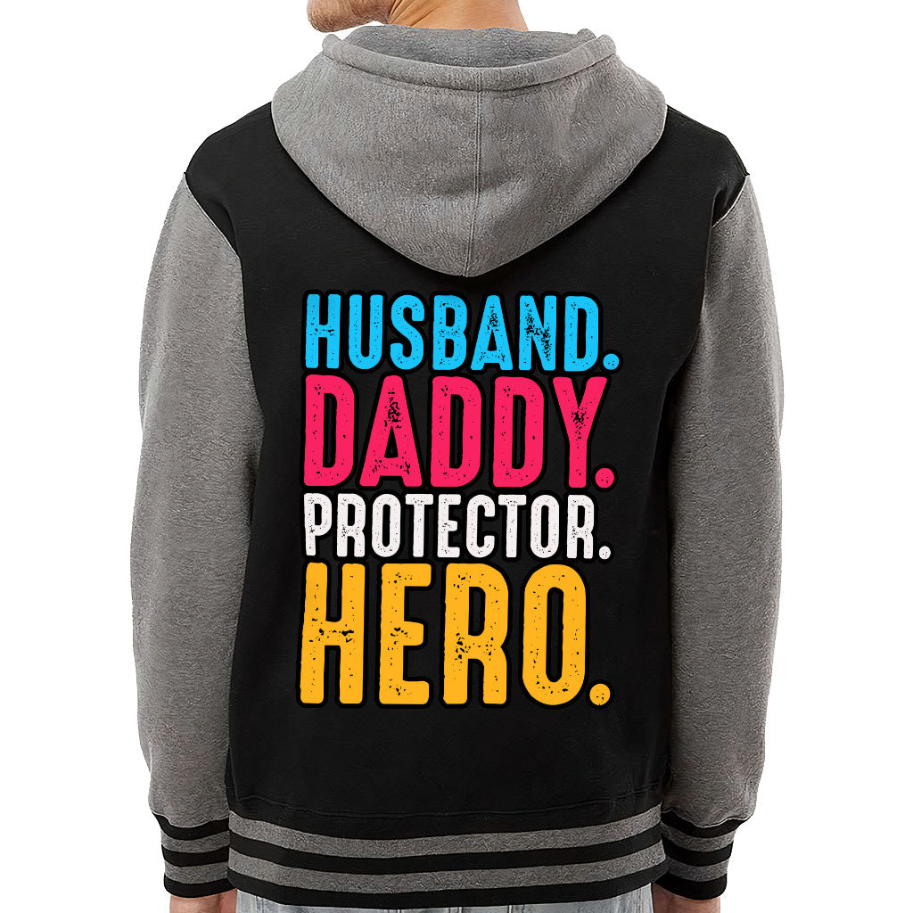 Husband Daddy Protector Hero Varsity Hoodie - Cool Zip Hoodie - Printed Hooded Sweatshirt