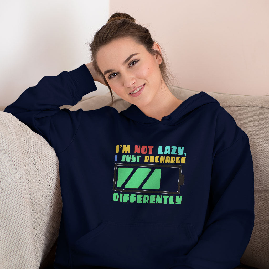 I am Not Lazy Hooded Sweatshirt - Printed Hoodie - Best Design Hoodie