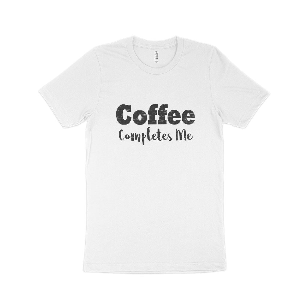 Coffee Completes Me Unisex Jersey T-Shirt Made in USA