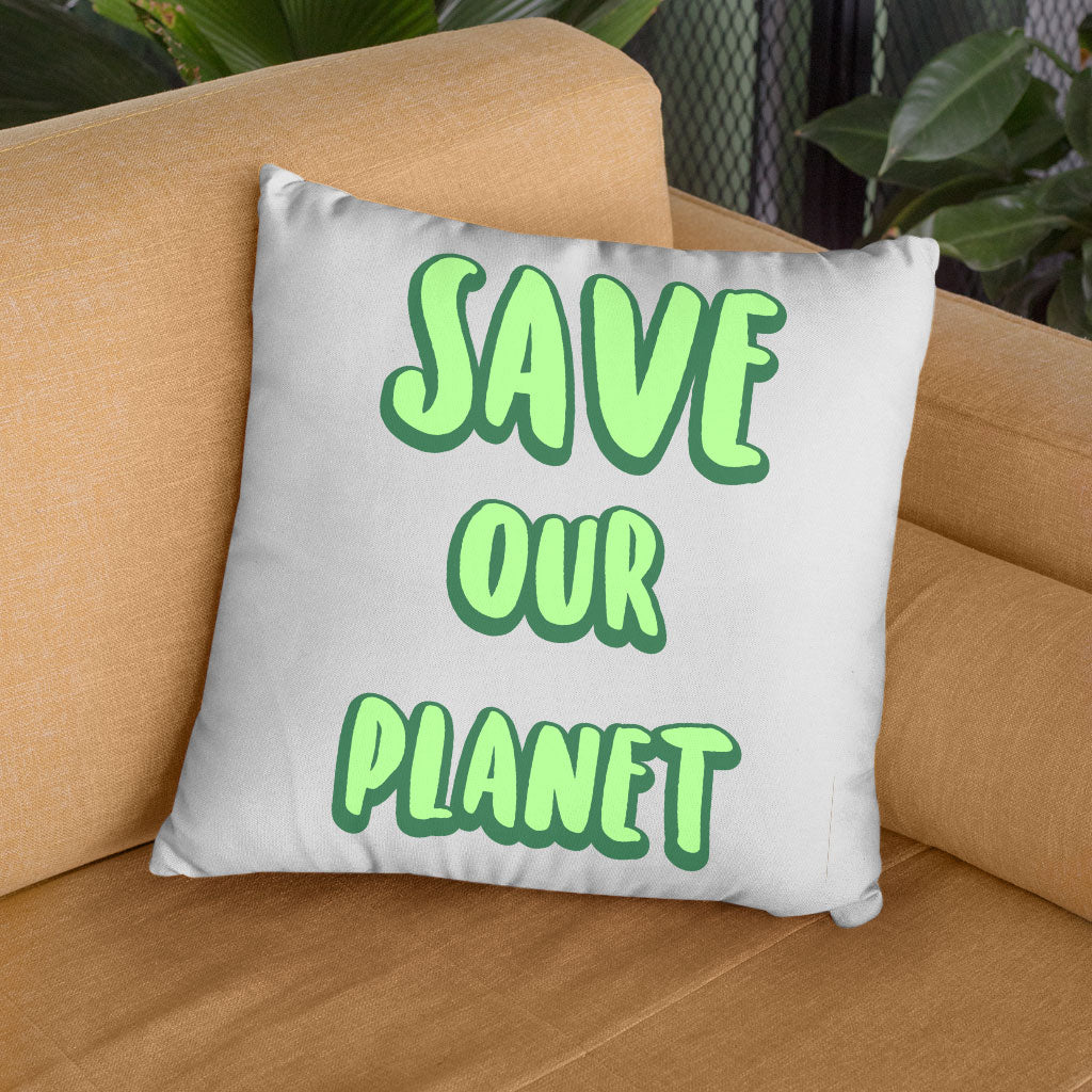 Save the Planet Square Pillow Cases - Earth Day Pillow Covers - Trendy Pillowcases