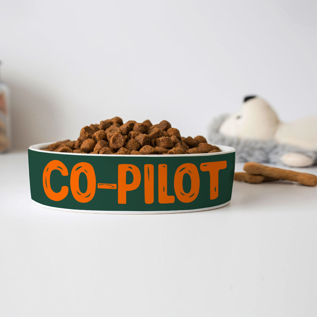 Co Pilot Pet Bowl - Best Print Dog Bowl - Cool Quote Pet Food Bowl