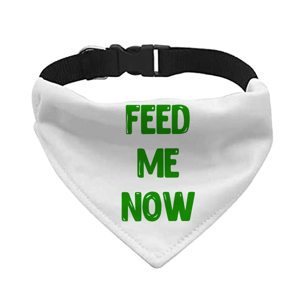 Feed Me Pet Bandana Collar - Cool Scarf Collar - Best Design Dog Bandana