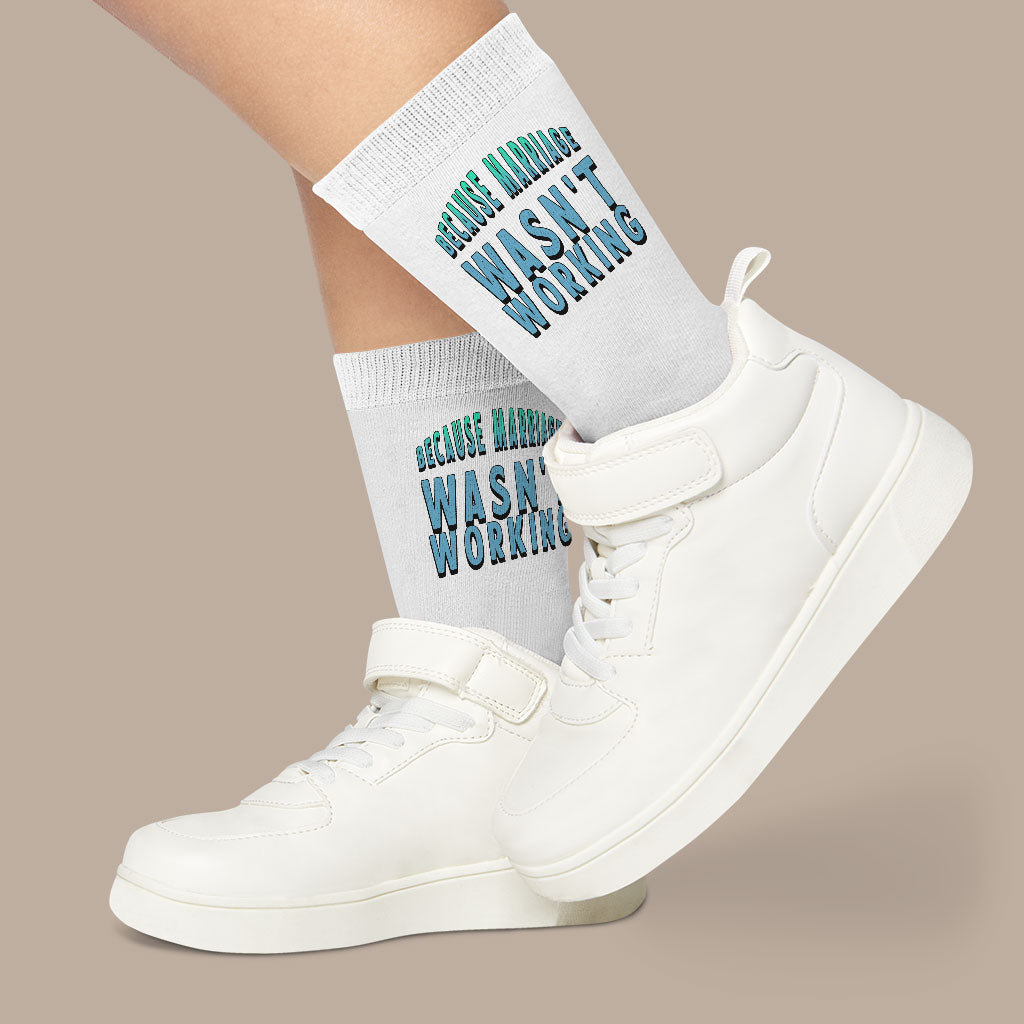 Funny Marriage Socks - Quote Novelty Socks - Sarcastic Crew Socks