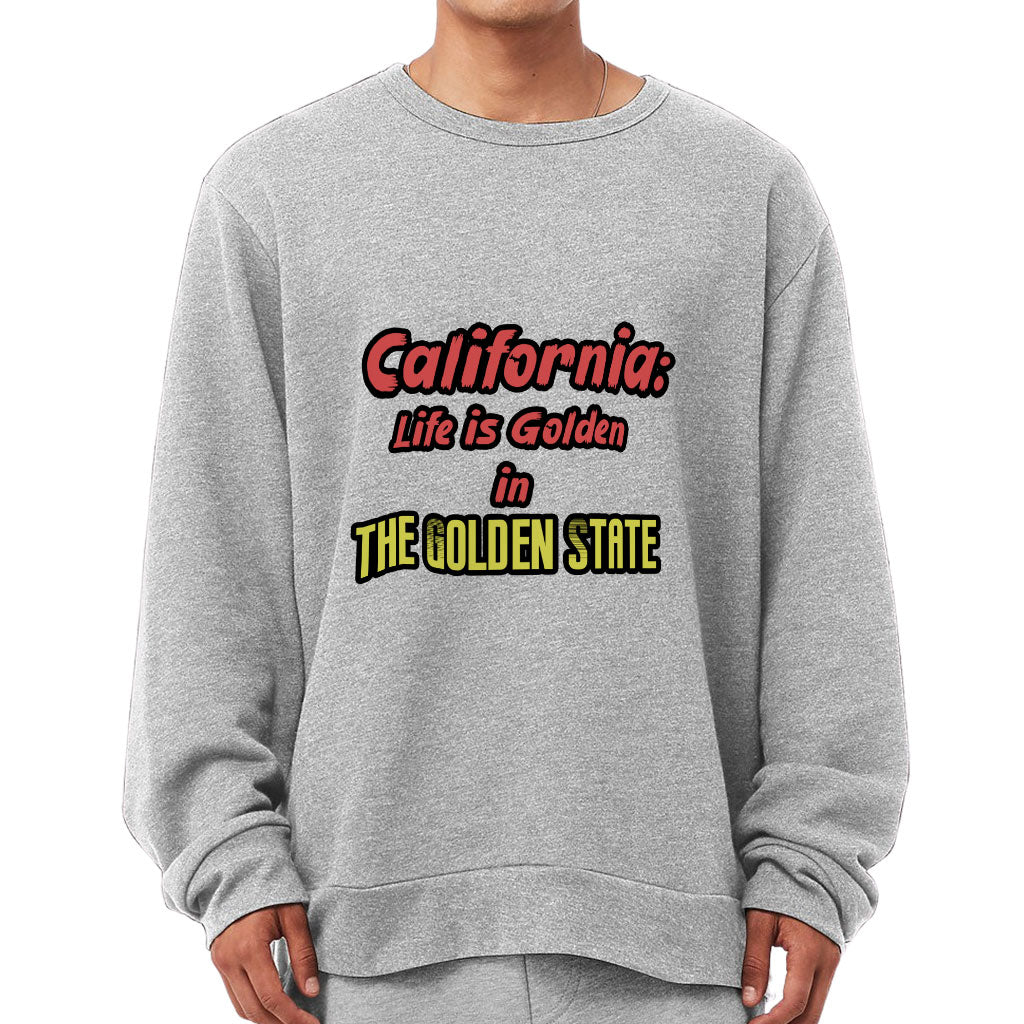 California the Golden State Sponge Fleece Sweatshirt - Trendy Classic Sweatshirt - Cool Design Sweatshirt