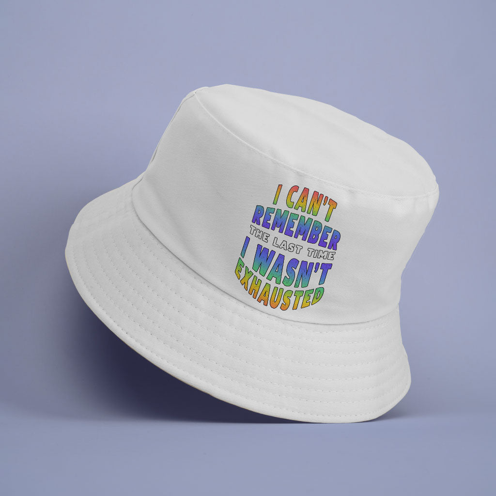 Funny Design Bucket Hat - Cool Saying Hat - Quotes Bucket Hat