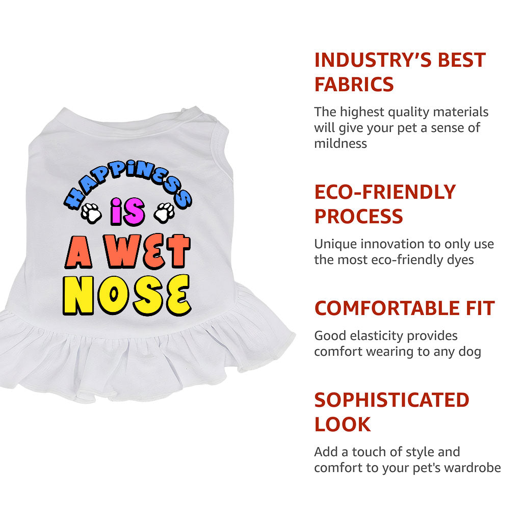 Happiness Is a Wet Nose Dog Sundress - Colorful Dog Dress Shirt - Quote Dog Clothing