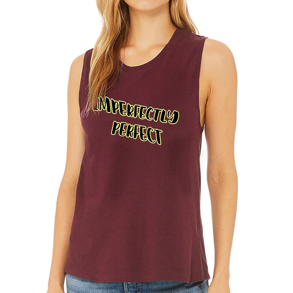 Imperfectly Perfect Women's Muscle Tank - Cool Tank Top - Printed Workout Tank