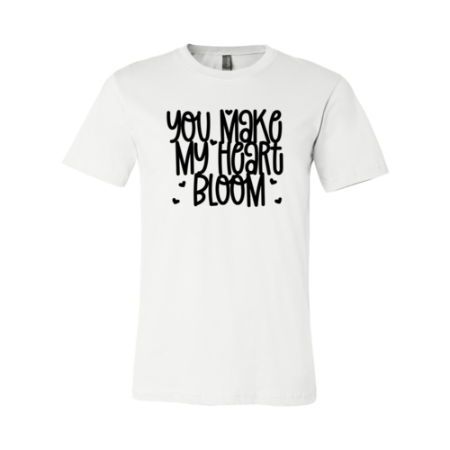 You Make My Heart Bloom Shirt