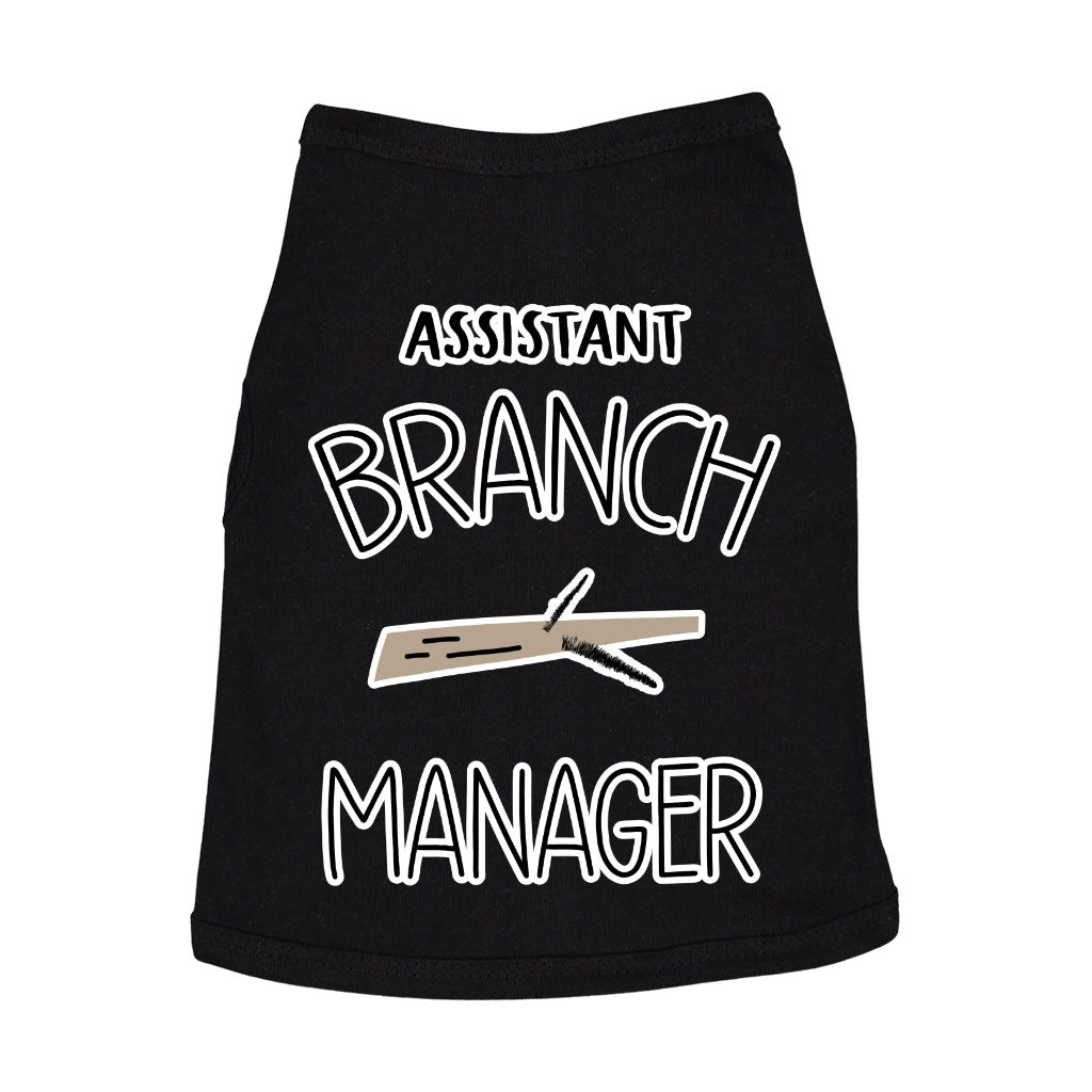 Assistant Branch Manager Dog Sleeveless Shirt - Minimalist Dog Shirt - Print Dog Clothing