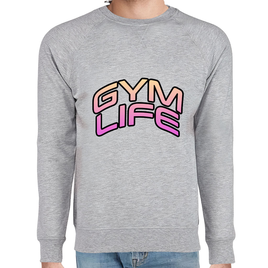 Gym Life Raglan Sweatshirt - Best Design Crewneck Sweatshirt - Graphic Sweatshirt