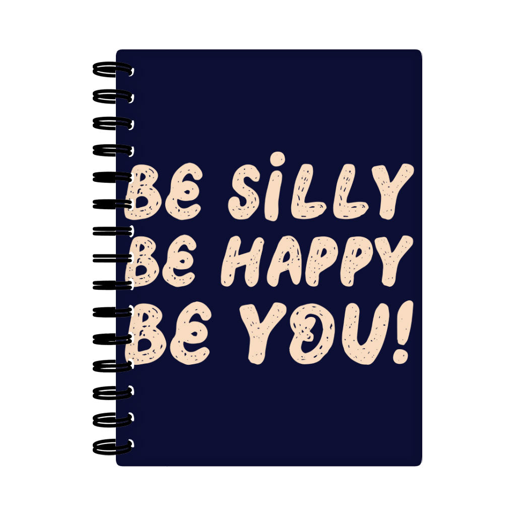 Be Happy Spiral Notebook - Be You Notebook - Cool Trendy Notebook