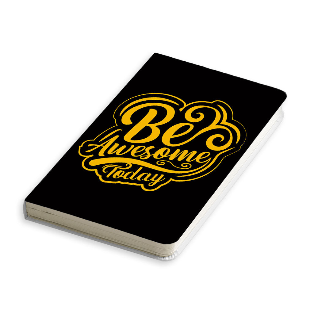 Be Awesome Today Journal - Motivational Notebook - Cute Journal