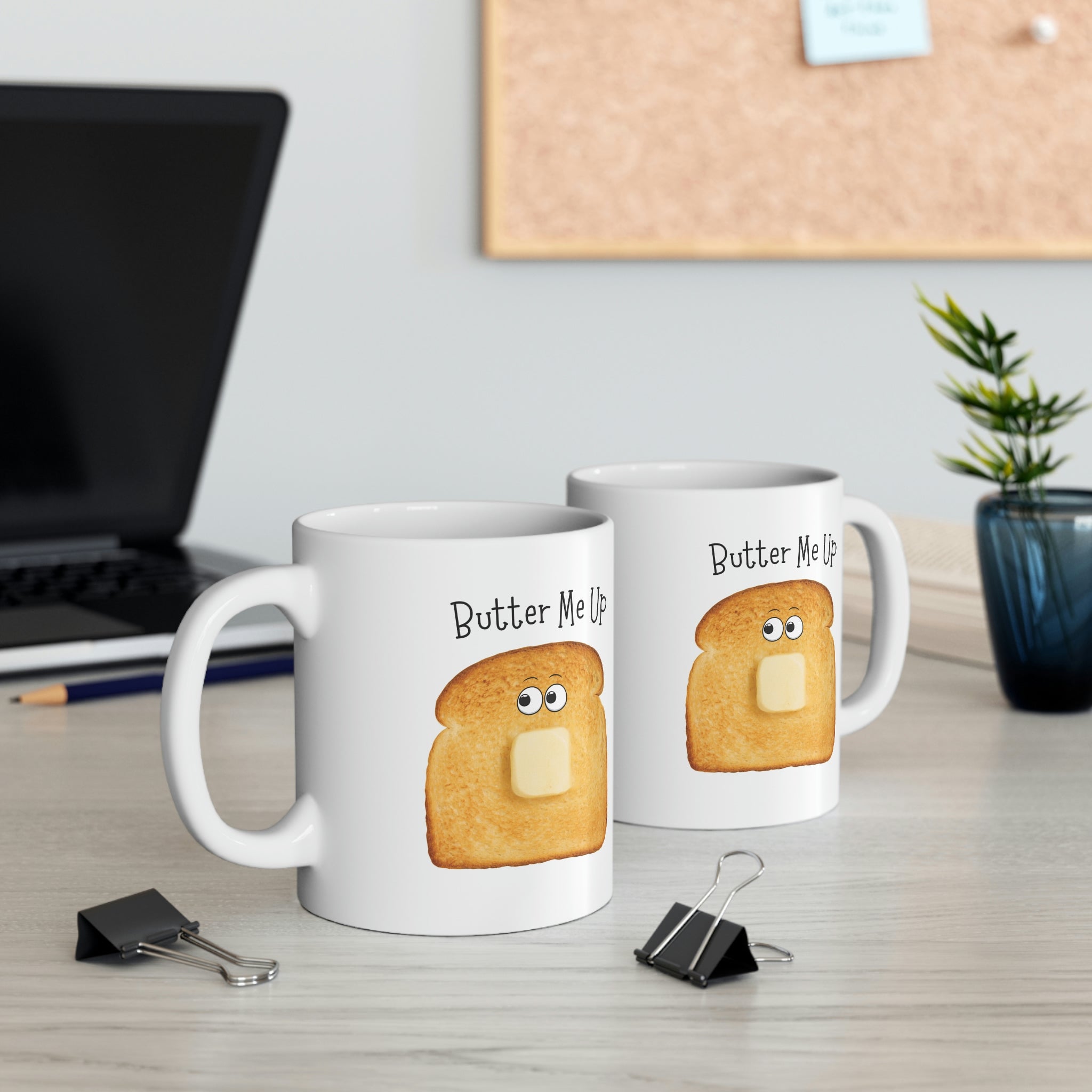 Butter Me Up Toast Novelty Mug