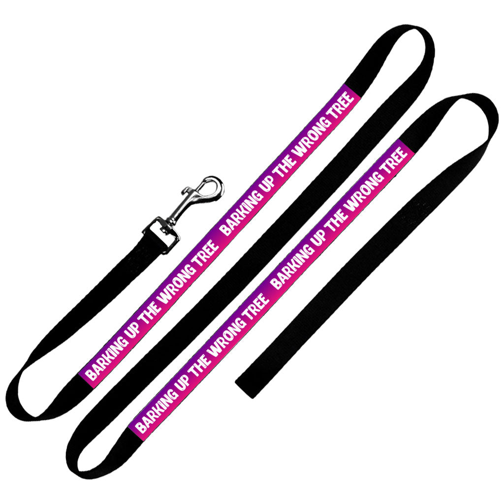 Funny Design Pet Leash - Cool Quotes Leash - Graphic Leash for Dogs