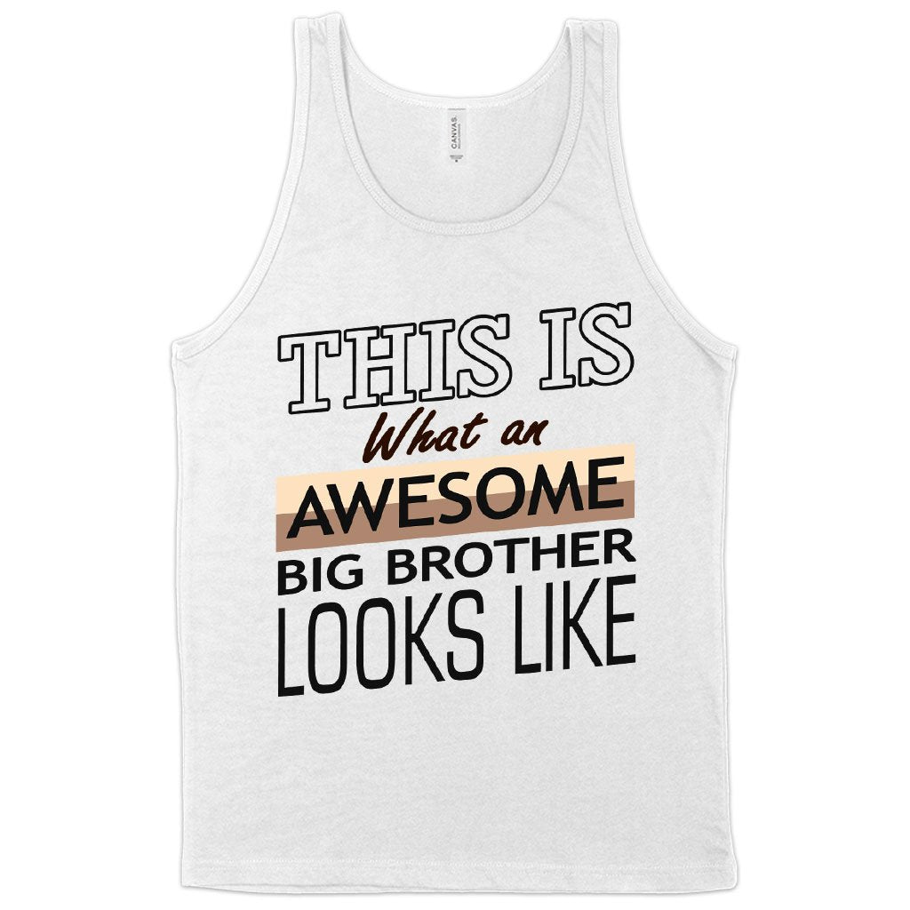 Awesome Big Brother Tank - I'm the Big Brother Tank - Funny Family Tank