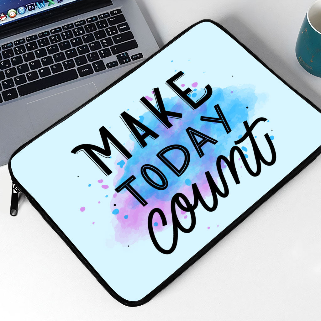 Make Today Count MacBook Pro 14" Sleeve - Best Design Laptop Sleeve - Cute MacBook Sleeve