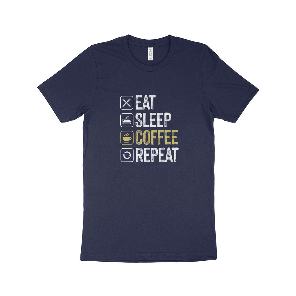 Eat Sleep Coffee Repeat Unisex Jersey T-Shirt Made in USA