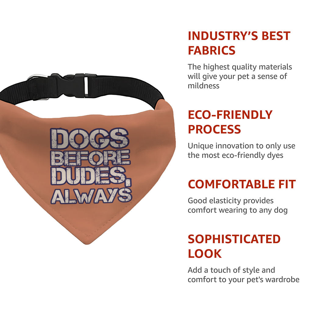 Dogs Before Dudes Pet Bandana Collar - Dog Theme Scarf Collar - Funny Dog Bandana