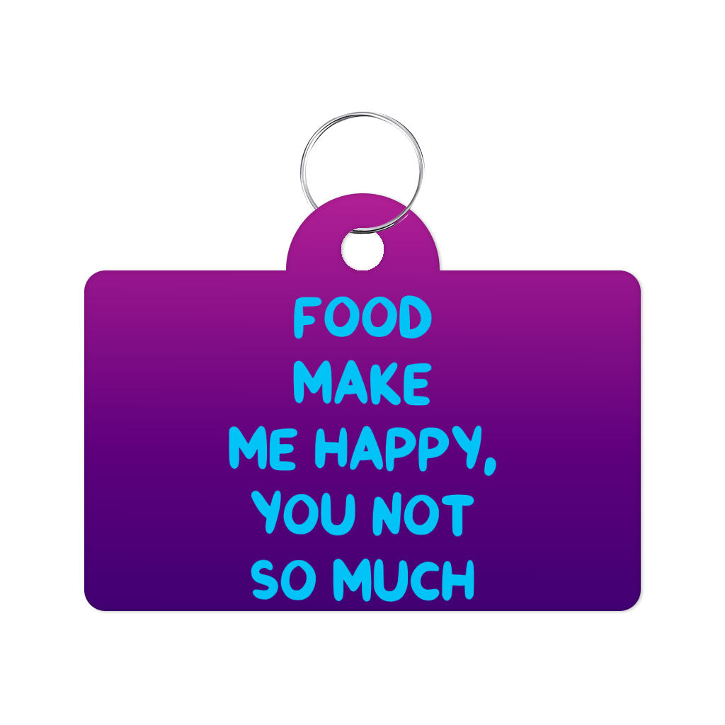 Funny Design Pet ID Tag - Sarcastic Pet Tag - Cool Saying Pet ID Tag