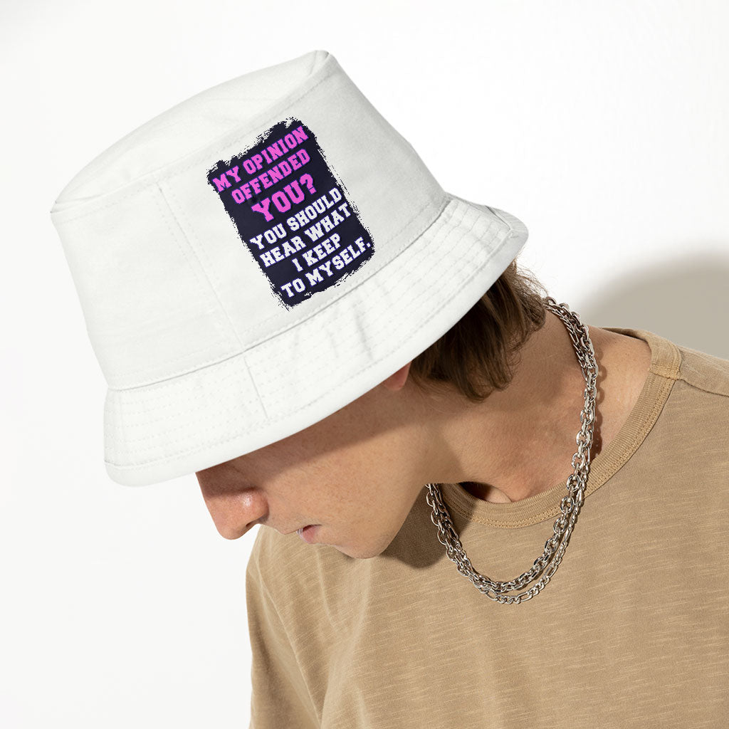 Funny Quote Bucket Hat - Sarcastic Hat - Trendy Bucket Hat