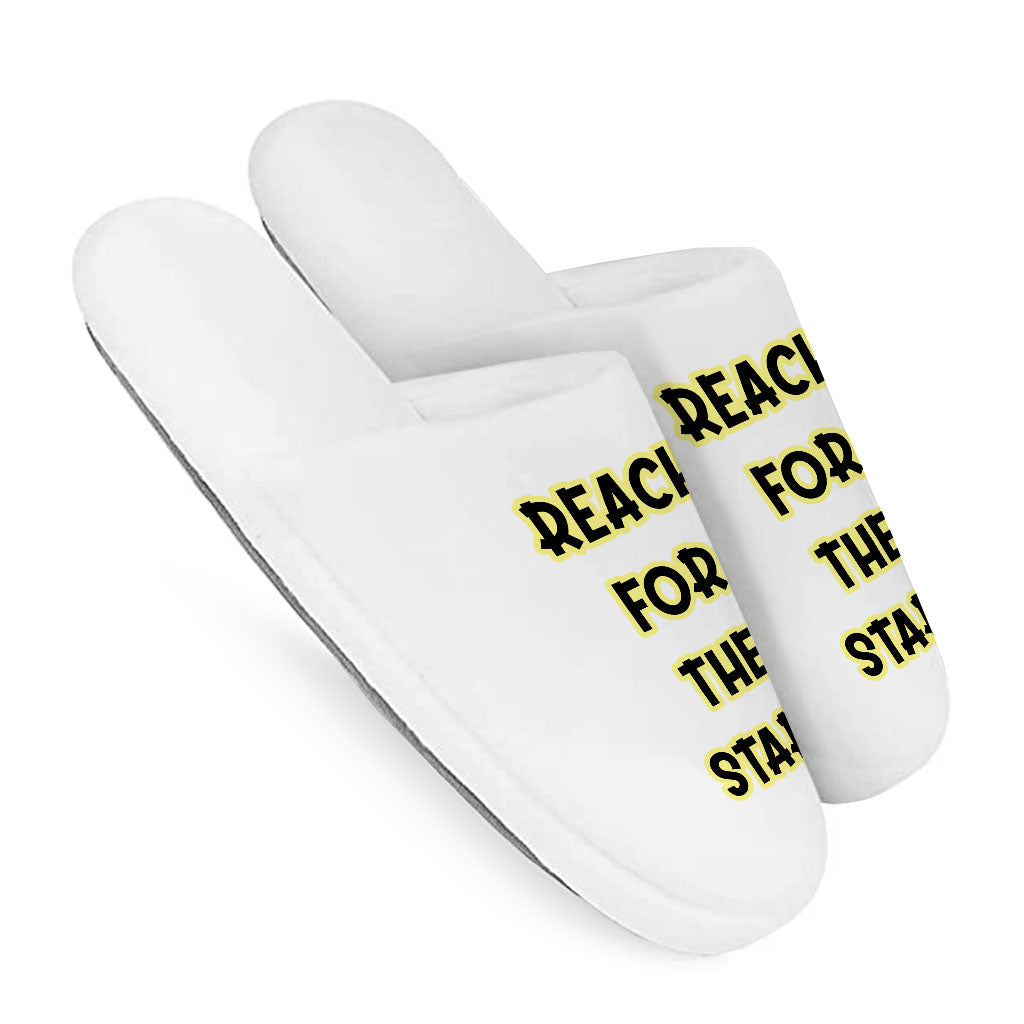 Reach for the Stars Memory Foam Slippers - Motivational Quote Slippers - Cool Slippers