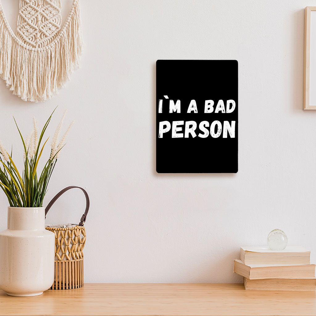 Sarcastic Metal Photo Prints - Cool Decor Pictures - Themed Decor Pictures