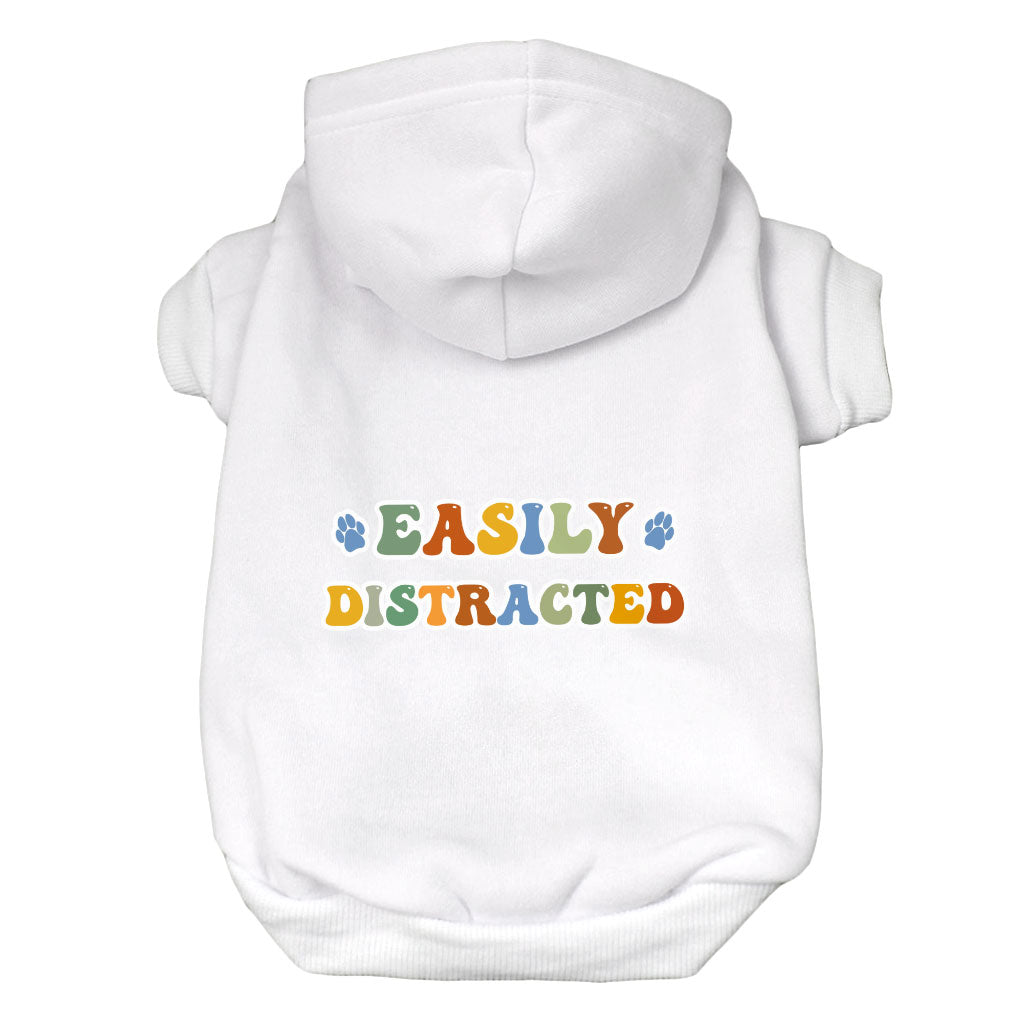 Easily Distracted Dog Hoodie - Themed Dog Coat - Colorful Dog Clothing