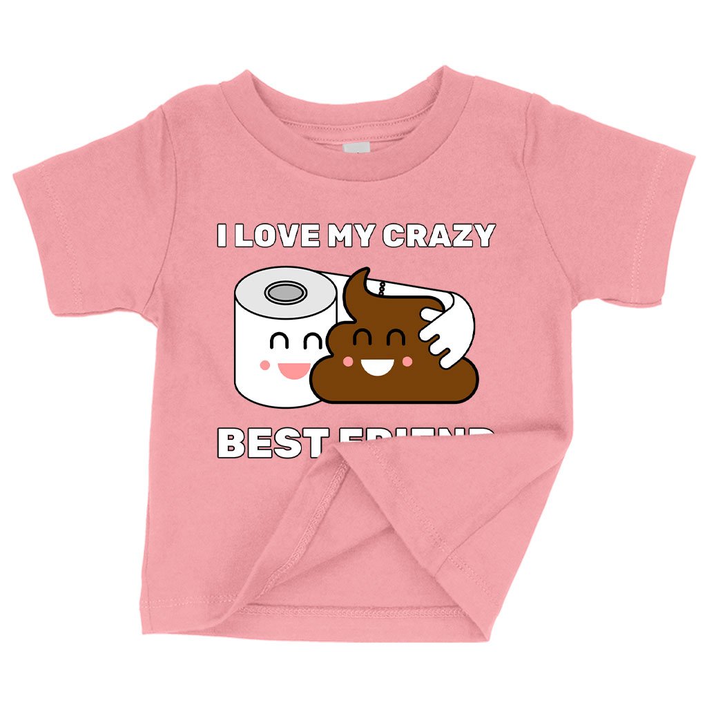 Baby I Love My Best Friend T-Shirt - Bestie T-Shirt