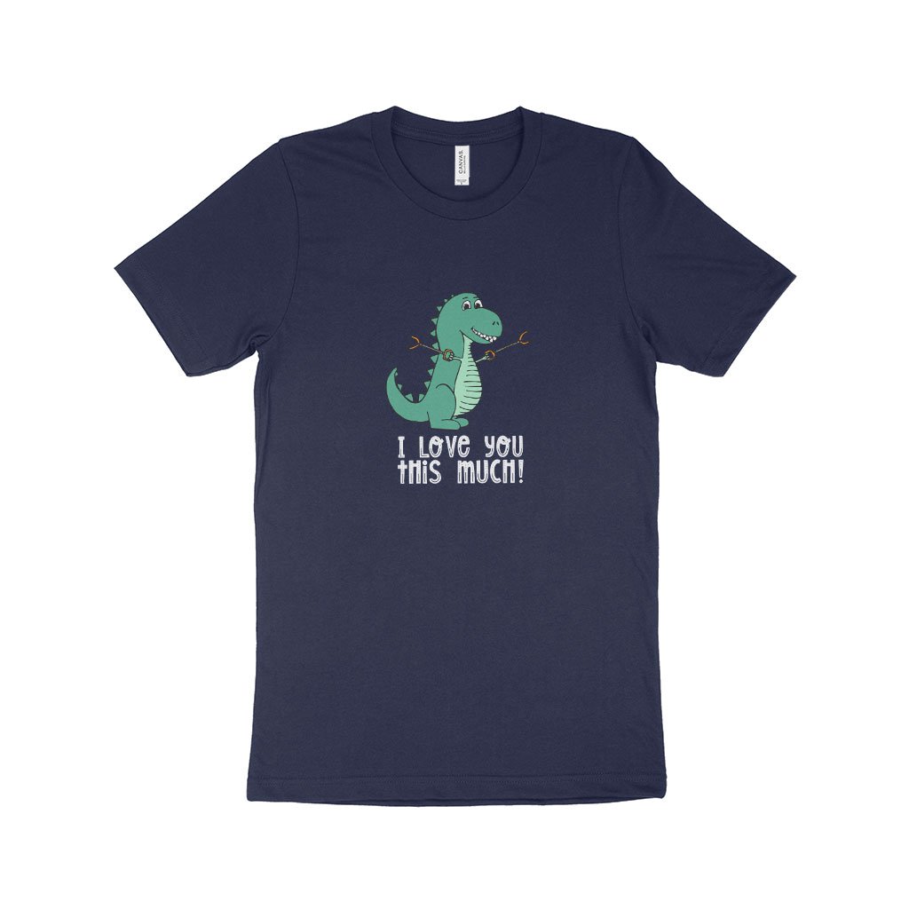 I Love You This Much Dinosaur T-Shirt Made in USA