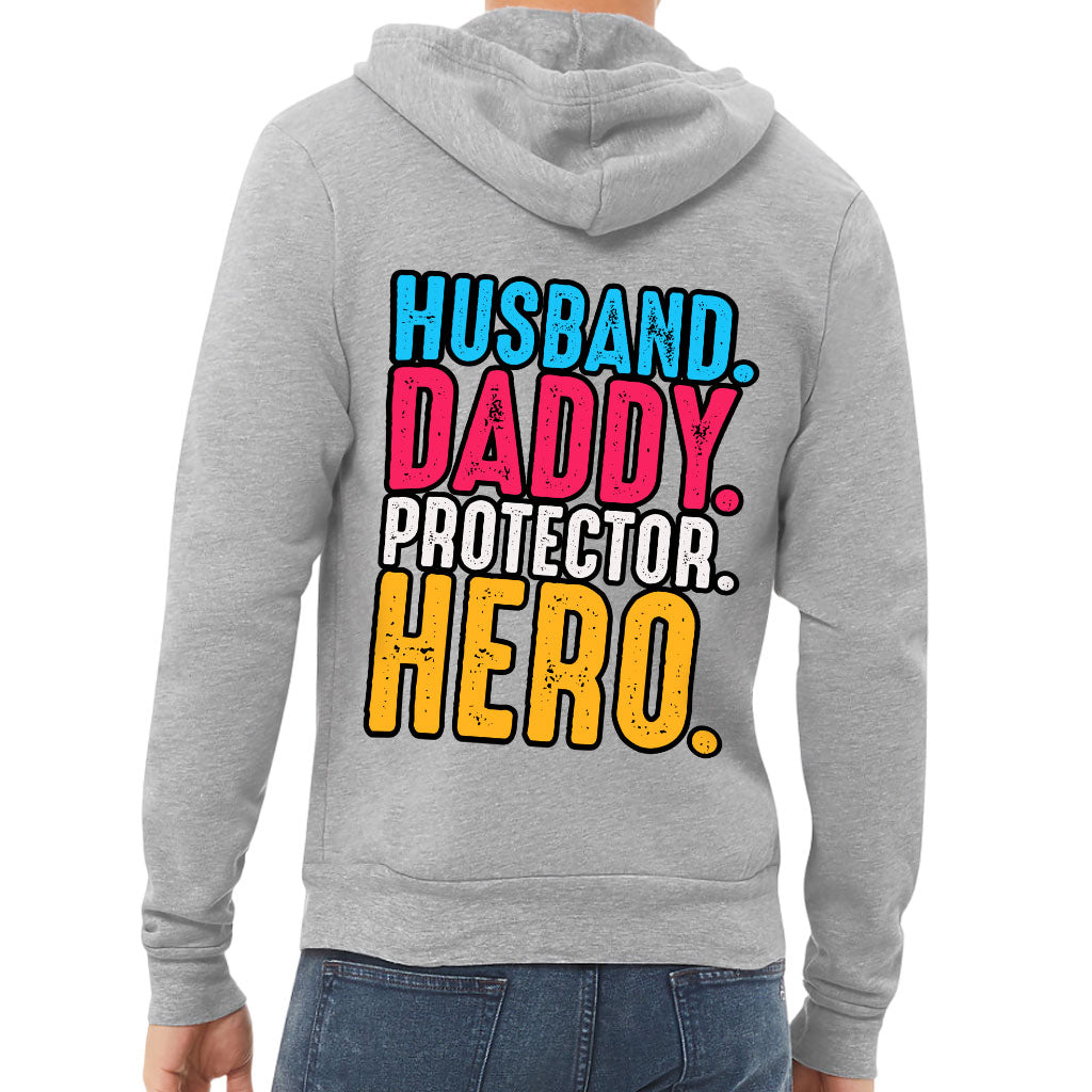 Husband Daddy Protector Hero Full-Zip Hoodie - Cool Hooded Sweatshirt - Printed Hoodie