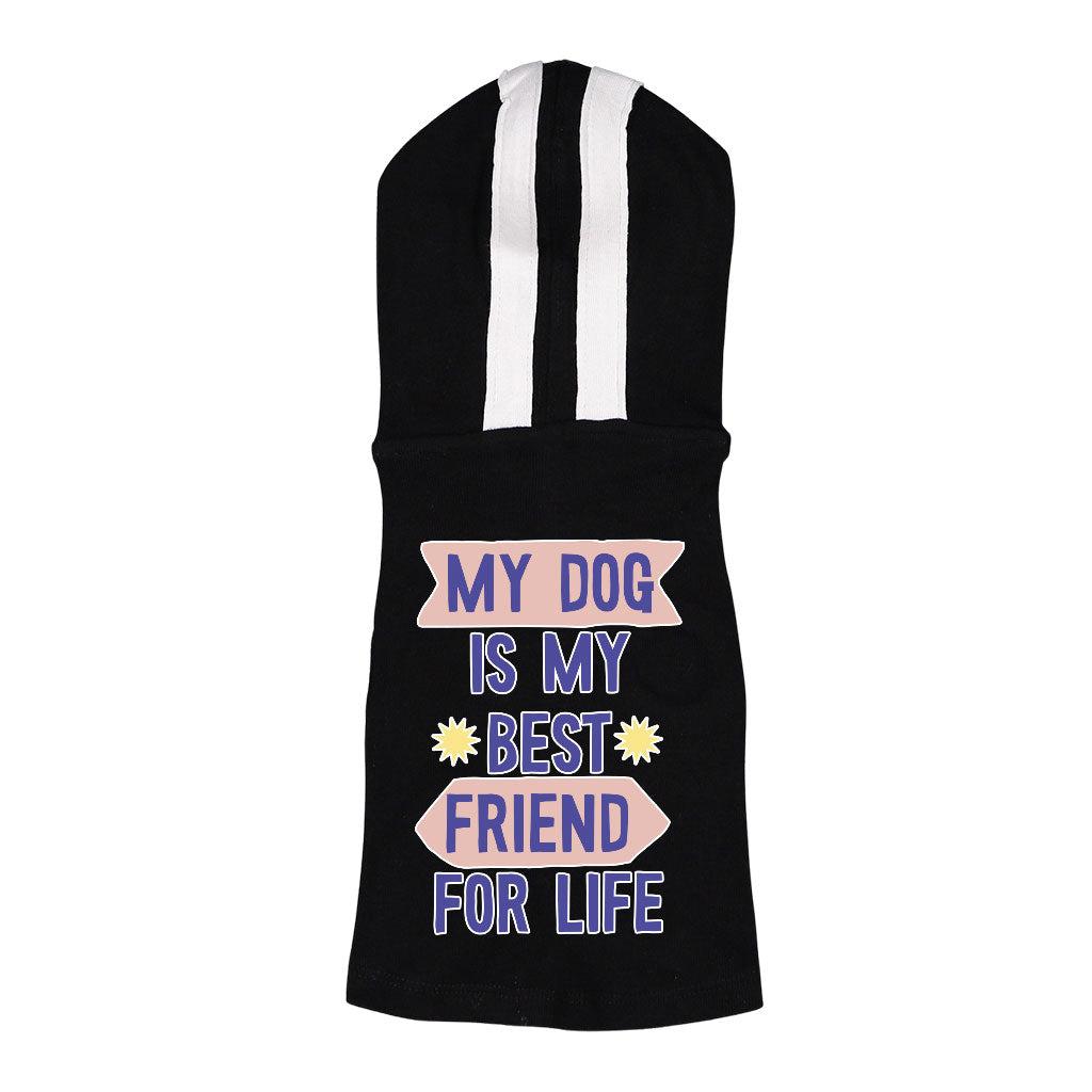 My Dog Is My Best Friend Dog Shirt with Hoodie - Cute Dog Hoodie - Art Dog Clothing