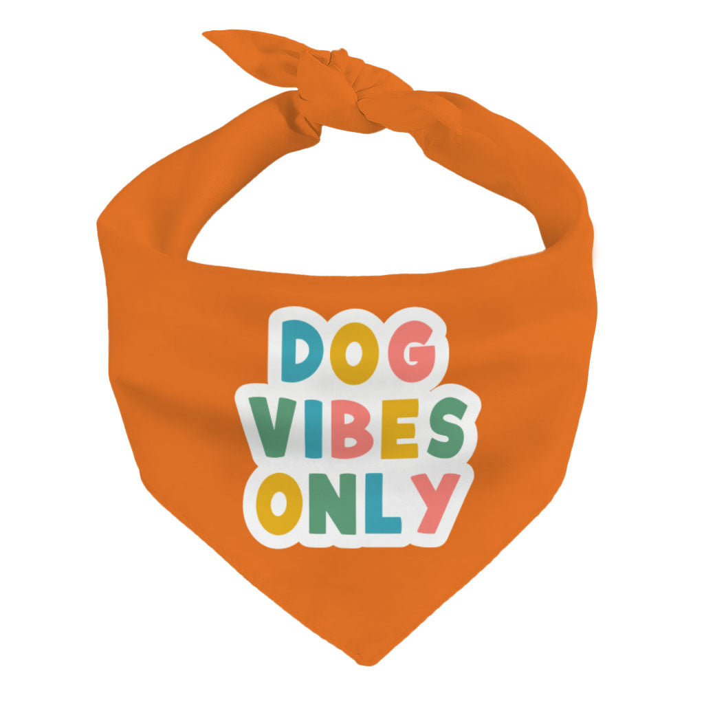 Dog Vibes Only Pet Bandana - Word Art Dog Bandana - Cute Pet Scarf